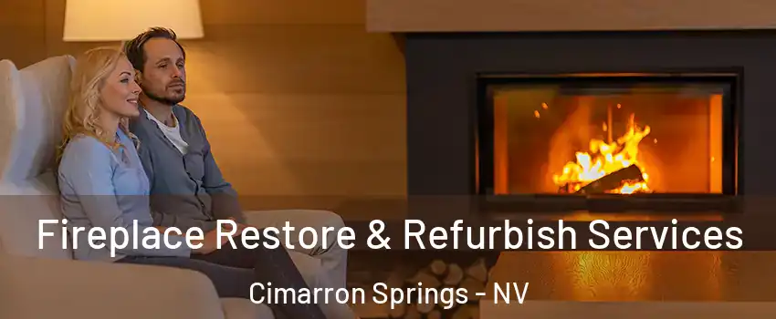 Fireplace Restore & Refurbish Services Cimarron Springs - NV