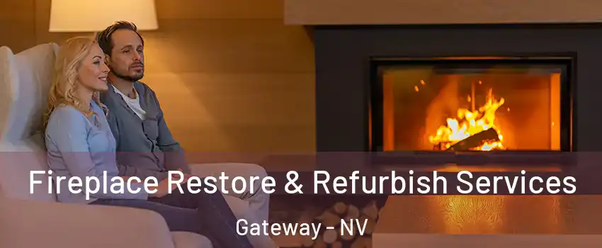 Fireplace Restore & Refurbish Services Gateway - NV