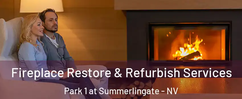 Fireplace Restore & Refurbish Services Park 1 at Summerlingate - NV