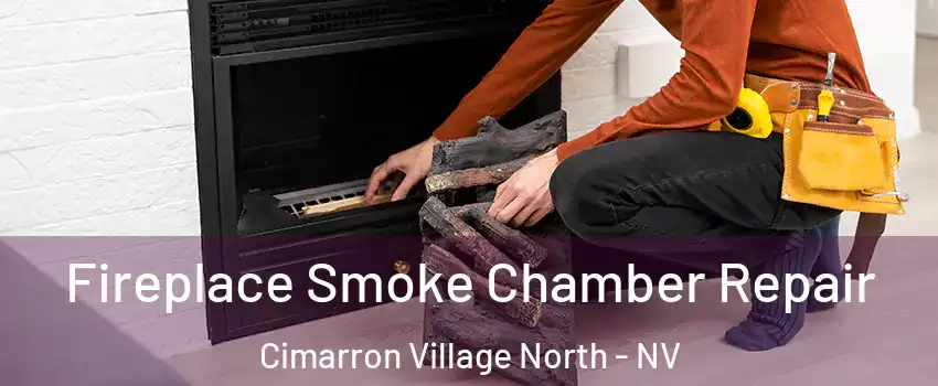 Fireplace Smoke Chamber Repair Cimarron Village North - NV