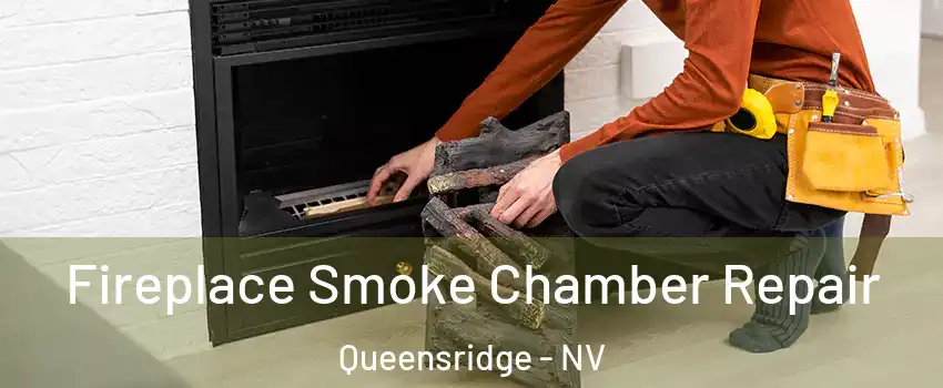 Fireplace Smoke Chamber Repair Queensridge - NV