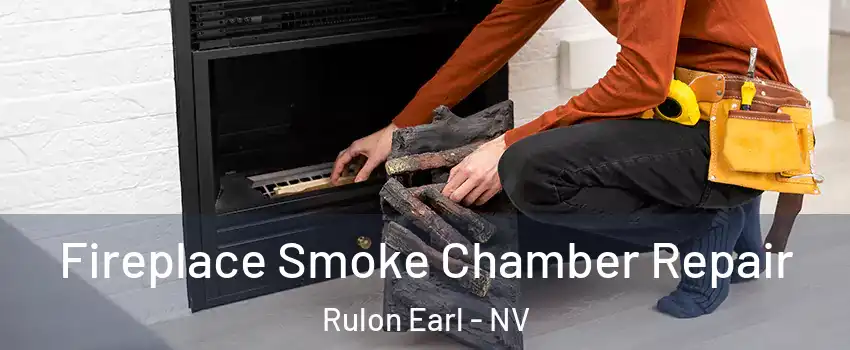 Fireplace Smoke Chamber Repair Rulon Earl - NV