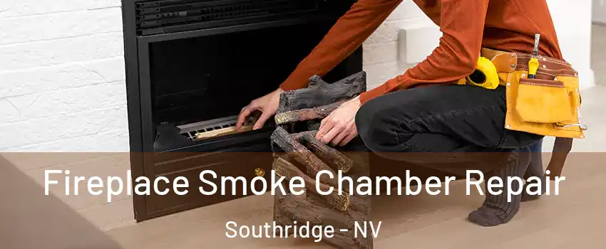 Fireplace Smoke Chamber Repair Southridge - NV