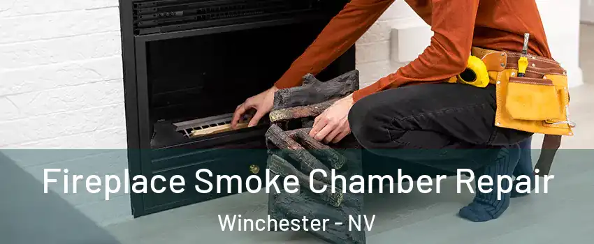Fireplace Smoke Chamber Repair Winchester - NV