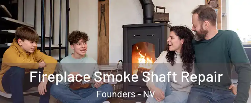 Fireplace Smoke Shaft Repair Founders - NV