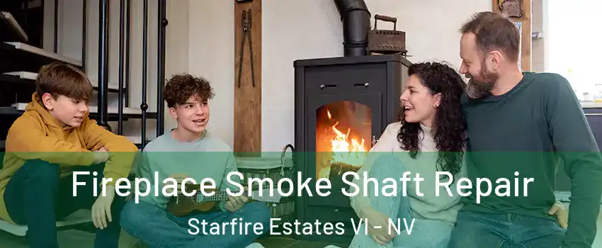 Fireplace Smoke Shaft Repair Starfire Estates VI - NV