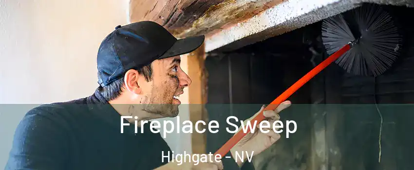 Fireplace Sweep Highgate - NV