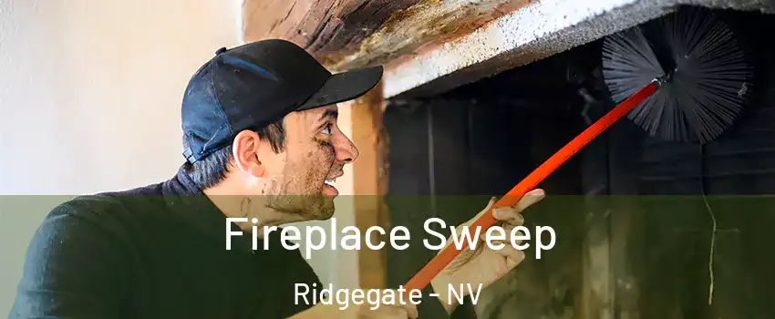 Fireplace Sweep Ridgegate - NV