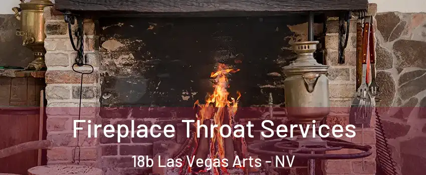Fireplace Throat Services 18b Las Vegas Arts - NV