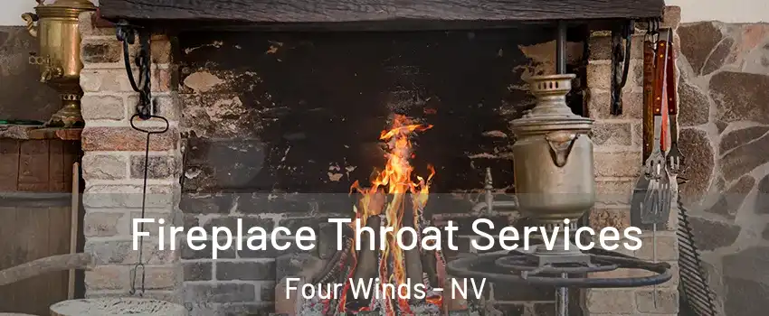 Fireplace Throat Services Four Winds - NV