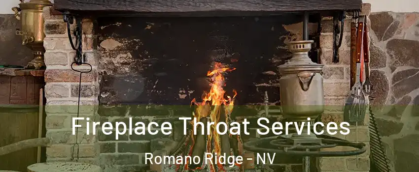 Fireplace Throat Services Romano Ridge - NV