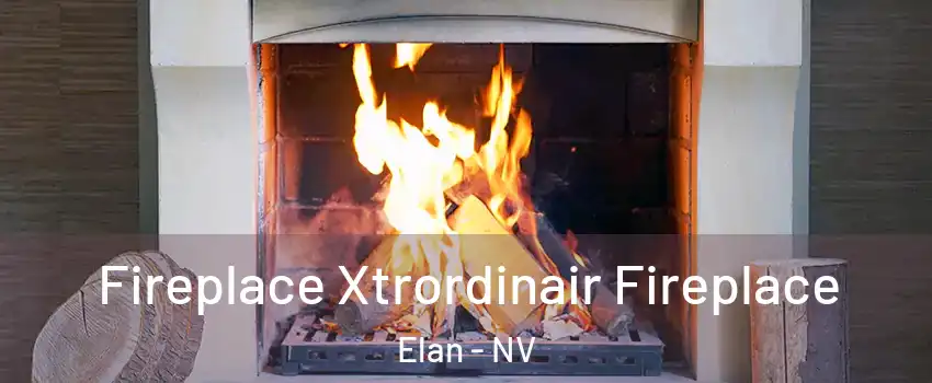 Fireplace Xtrordinair Fireplace Elan - NV