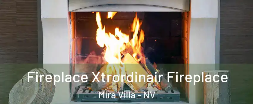 Fireplace Xtrordinair Fireplace Mira Villa - NV