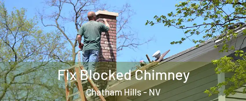 Fix Blocked Chimney Chatham Hills - NV