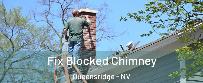 Fix Blocked Chimney Queensridge - NV