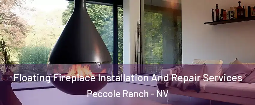 Floating Fireplace Installation And Repair Services Peccole Ranch - NV