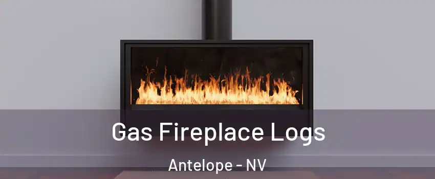 Gas Fireplace Logs Antelope - NV