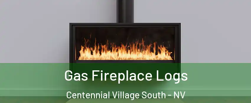 Gas Fireplace Logs Centennial Village South - NV