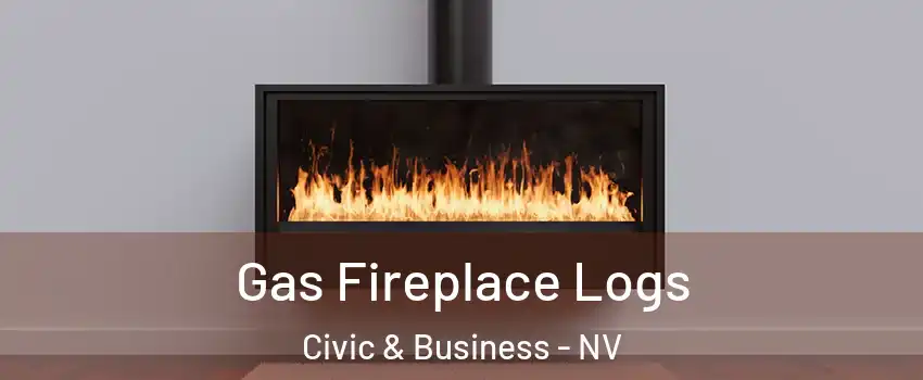 Gas Fireplace Logs Civic & Business - NV
