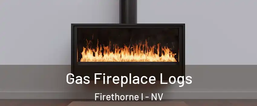 Gas Fireplace Logs Firethorne I - NV