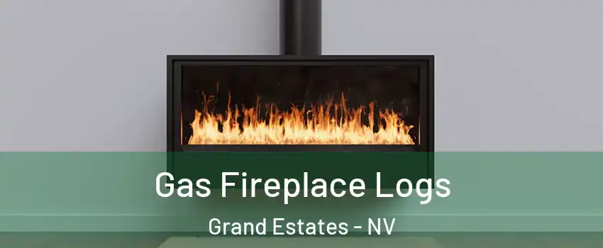 Gas Fireplace Logs Grand Estates - NV