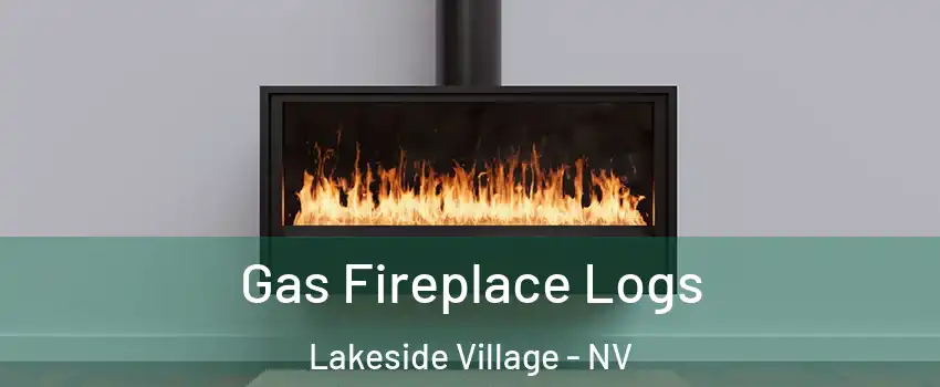 Gas Fireplace Logs Lakeside Village - NV