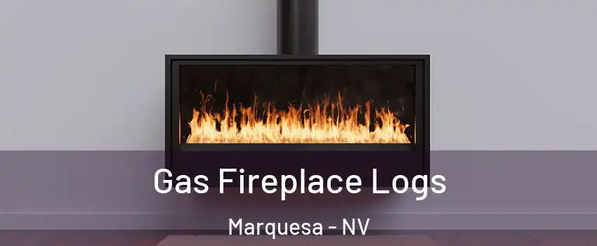 Gas Fireplace Logs Marquesa - NV