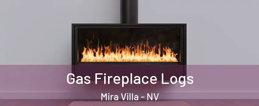Gas Fireplace Logs Mira Villa - NV