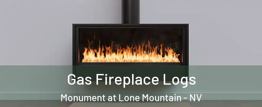 Gas Fireplace Logs Monument at Lone Mountain - NV