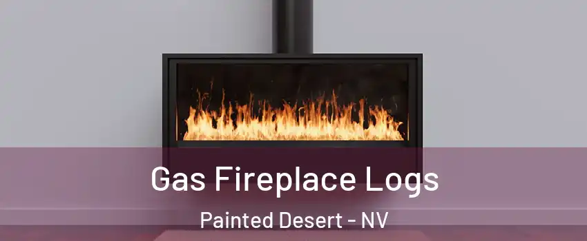 Gas Fireplace Logs Painted Desert - NV
