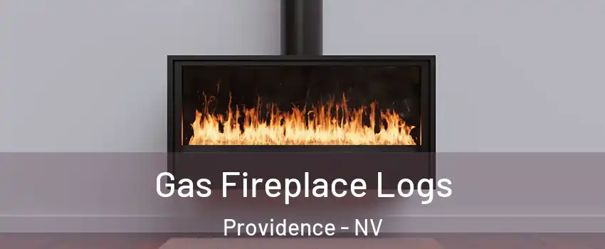 Gas Fireplace Logs Providence - NV