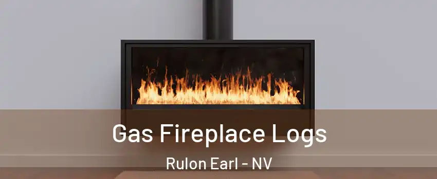 Gas Fireplace Logs Rulon Earl - NV