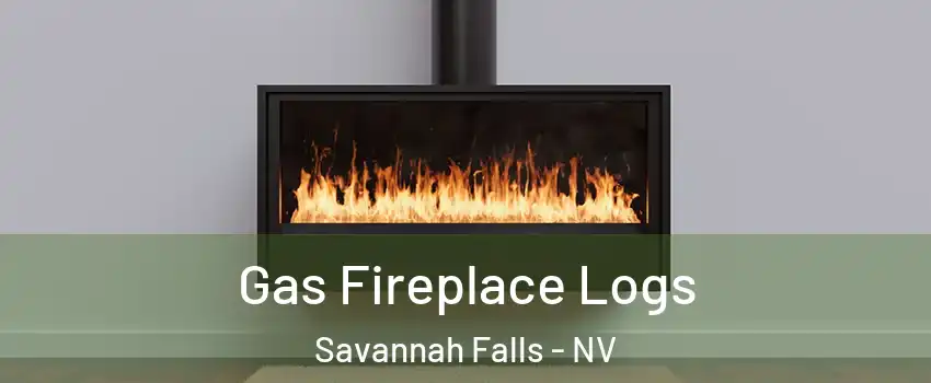 Gas Fireplace Logs Savannah Falls - NV