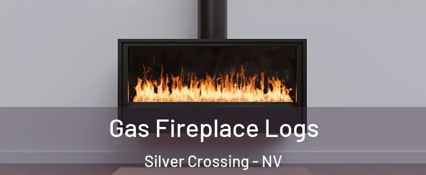 Gas Fireplace Logs Silver Crossing - NV