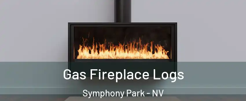 Gas Fireplace Logs Symphony Park - NV