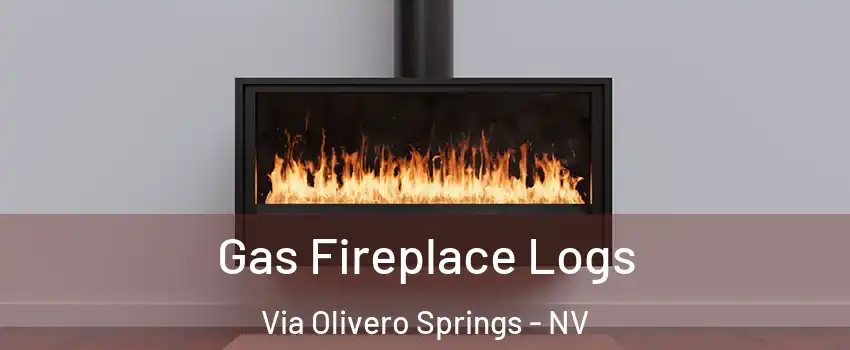 Gas Fireplace Logs Via Olivero Springs - NV