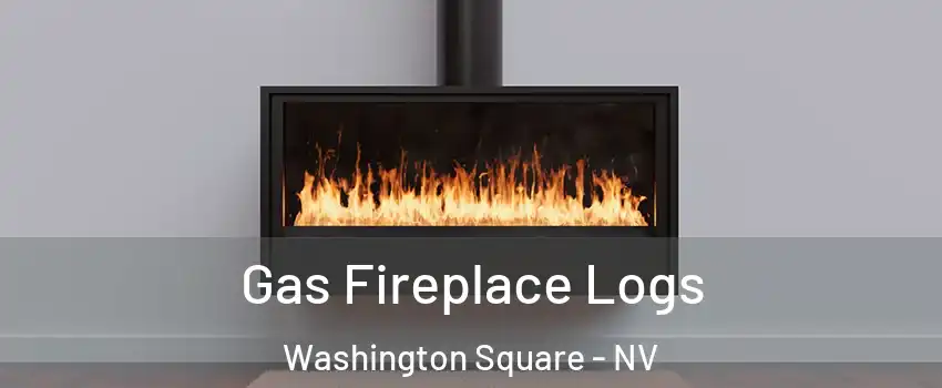 Gas Fireplace Logs Washington Square - NV