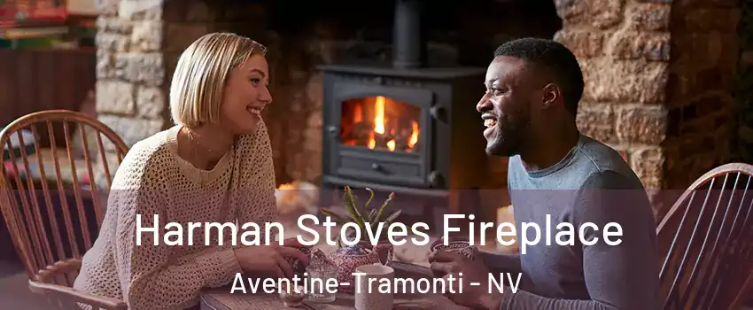 Harman Stoves Fireplace Aventine-Tramonti - NV