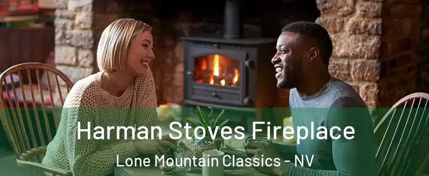 Harman Stoves Fireplace Lone Mountain Classics - NV
