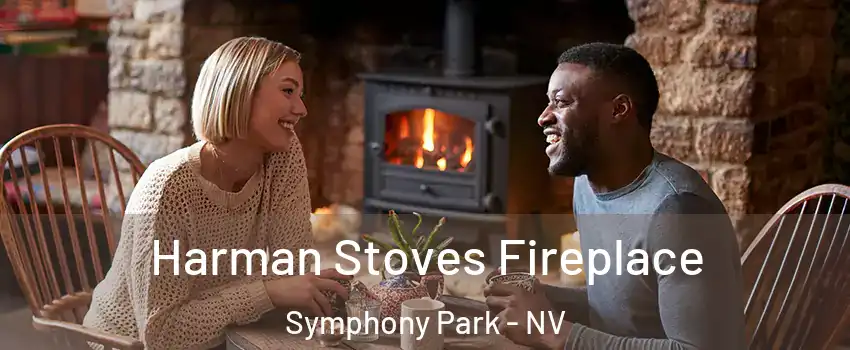 Harman Stoves Fireplace Symphony Park - NV