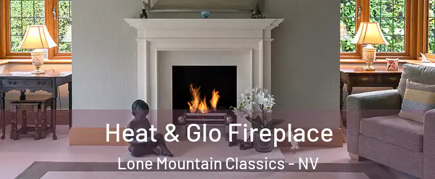 Heat & Glo Fireplace Lone Mountain Classics - NV