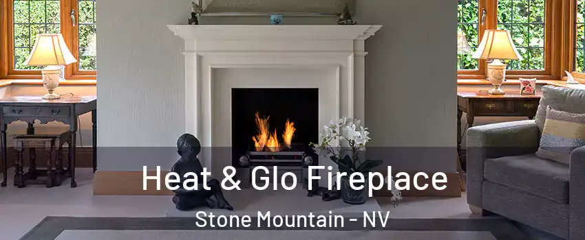 Heat & Glo Fireplace Stone Mountain - NV