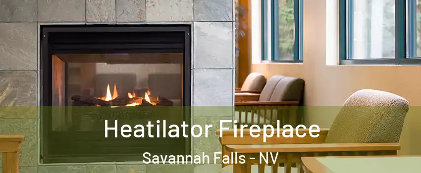 Heatilator Fireplace Savannah Falls - NV