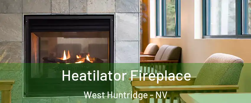 Heatilator Fireplace West Huntridge - NV