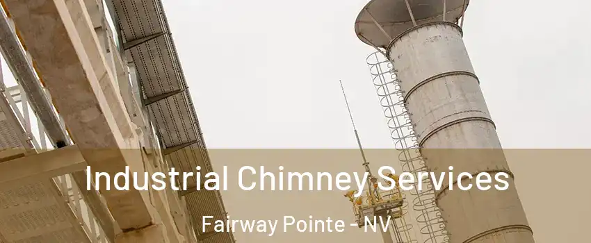 Industrial Chimney Services Fairway Pointe - NV
