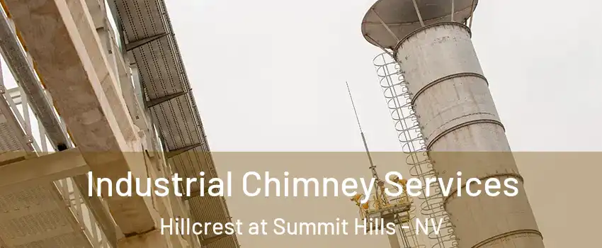 Industrial Chimney Services Hillcrest at Summit Hills - NV