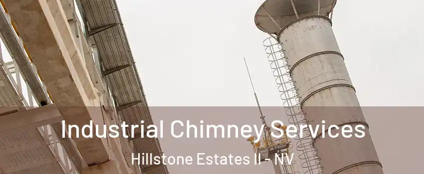 Industrial Chimney Services Hillstone Estates II - NV