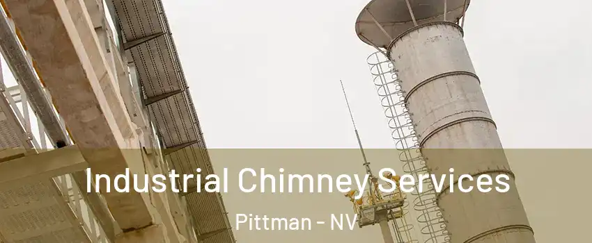 Industrial Chimney Services Pittman - NV