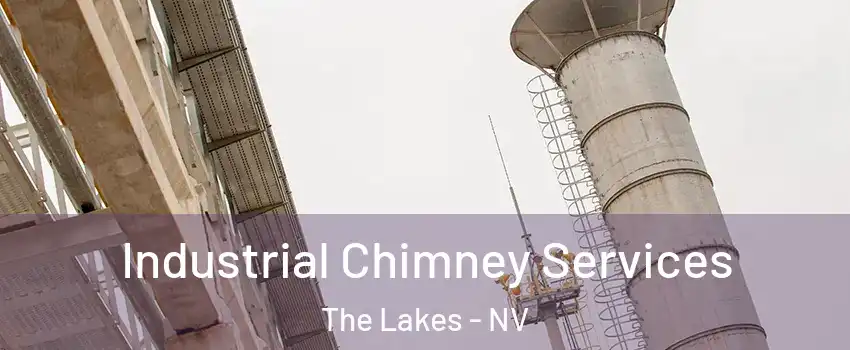 Industrial Chimney Services The Lakes - NV