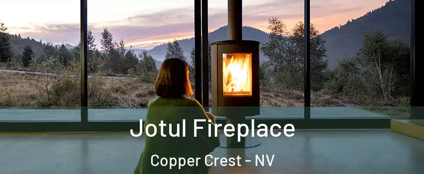 Jotul Fireplace Copper Crest - NV